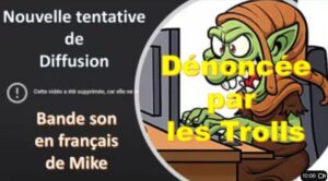 Mike bloqué par les trolls